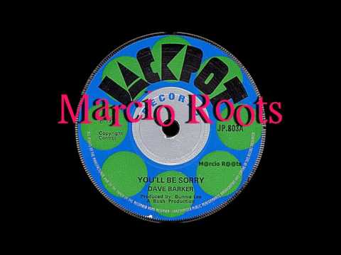 Dave Barker - You'll Be Sorry