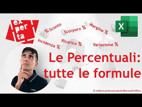 EXCEL: Le Percentuali: tutte le formule: margine, ricarico, sconto, scorporo, incidenza e variazione