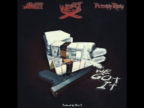 West X ft. Mozzy, Philthy Rich - We Got It Prod. Chris'O