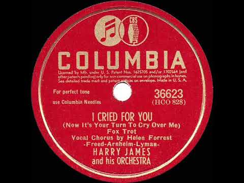 1942 HITS ARCHIVE: I Cried For You - Harry James (Helen Forrest, vocal)