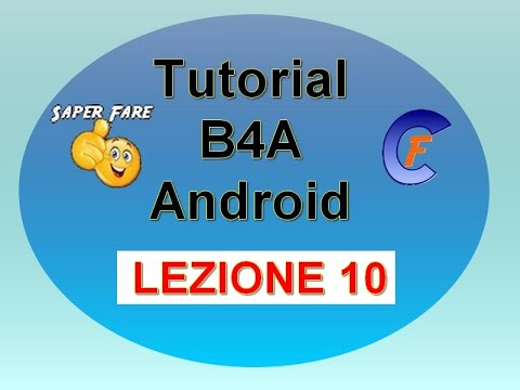 Tutorial B4A italiano lezione 10 creare una galleria fotografica con pulsanti up e down