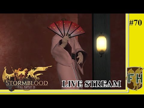 A Manderville Man in Drag || Final Fantasy XIV: Stormblood (Live Stream) #70
