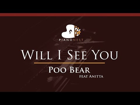 Poo Bear feat Anitta - Will I See You - HIGHER Key (Piano Karaoke / Sing Along)