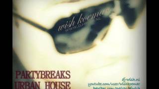 DJ WISH - PARTYBREAKS MIXTAPE 2012 - DEMO.wmv