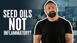You've Been LIED TO About Seed Oils! | Educational Video | Biolayne