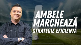 STRATEGIA AMBELE MARCHEAZA - cum o aplic ca să câștig la pariuri
