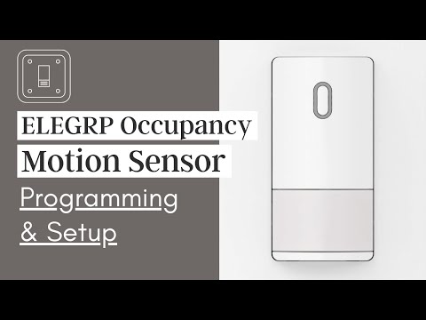 How to Program and Set Up the ELEGRP Occupancy Motion Sensor Light Switch