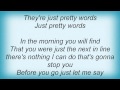 Vince Gill - Pretty Words Lyrics
