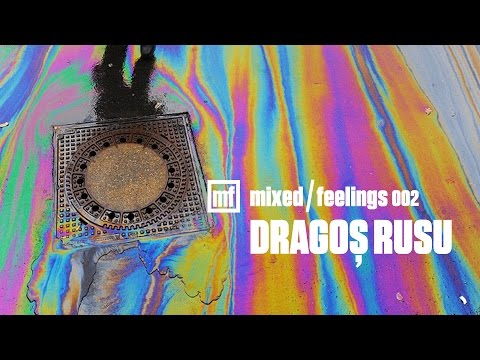 006. Mixed / Feelings - Dragos Rusu