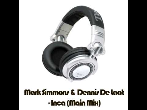 Mark Simmons & Dennis De Laat - Inca (Main Mix)