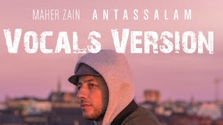 Download lagu Maher Zain-Antassalam Vocals version mp3