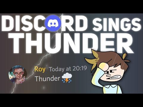 DISCORD Sings Imagine Dragons - Thunder