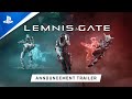 Lemnis Gate - Announcement Trailer | PS4