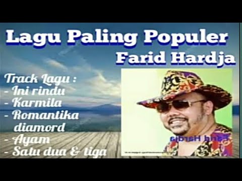 Lagu paling Populer Farid Hardja | koleksi lagu lawa |