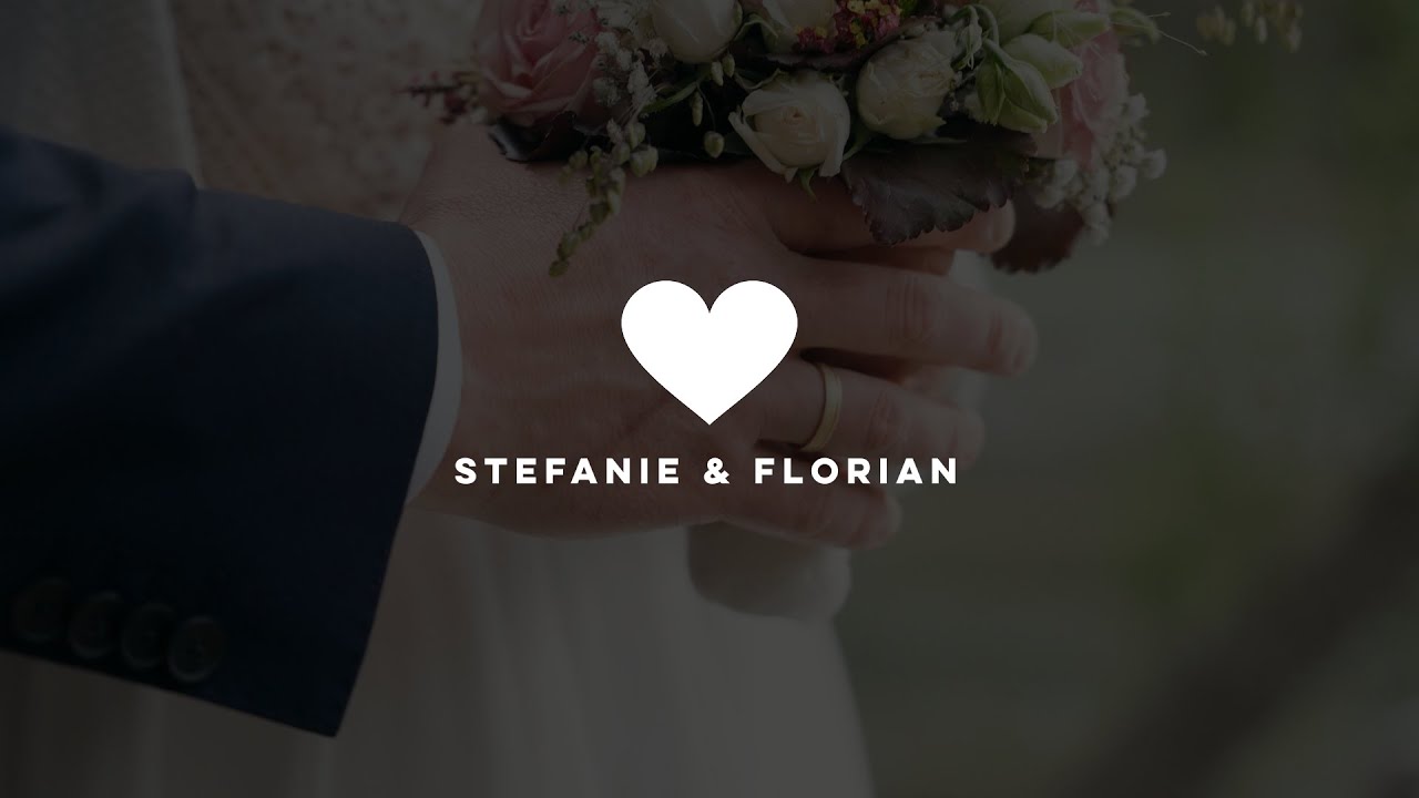 Stefanie & Florian - Hochzeitsfilm