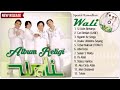 Wali Band Full Album Religi Nostalgia Lagu Jadul Spesial Ramadhan