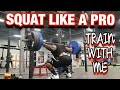 SQUAT BETTER WITH THESE TIPS | TRAIN WITH ME