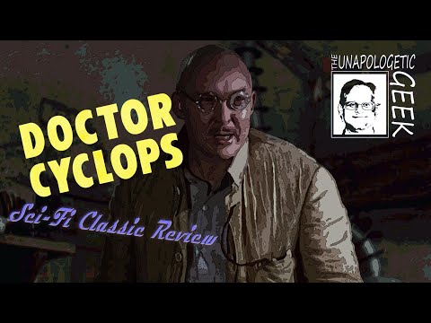 Sci-Fi Classic Review: DOCTOR CYCLOPS (1940)