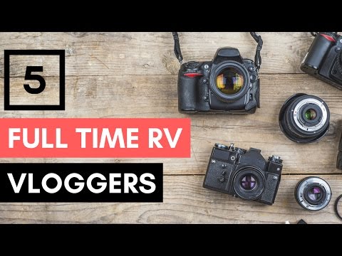 5 Full Time RV Vloggers to Watch 🚐💨 📹 Full Time RV Living & Travel Vlogs
