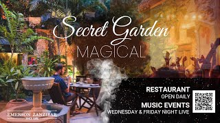 Stone Town Secret Garden Restaurant Magically Turns New Leaf