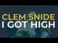 Clem Snide - I Got High (Official Audio)