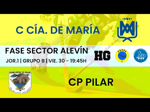 COMPAÑÍA DE MARÍA - CP PILAR | SECTOR ALEVÍN | JOR.1 - GRUPO B
