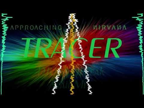 Approaching Nirvana - Tracer [Trail Mix]
