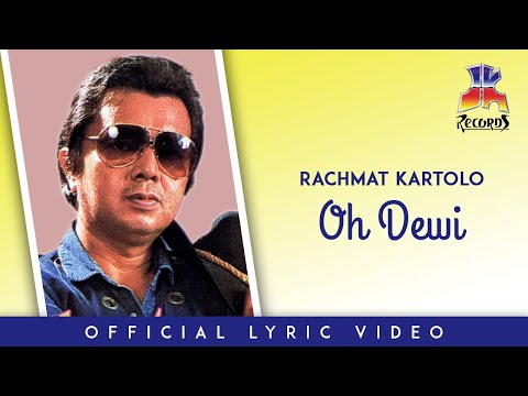Rachmat Kartolo - Oh Dewi (Official Lyric Video)