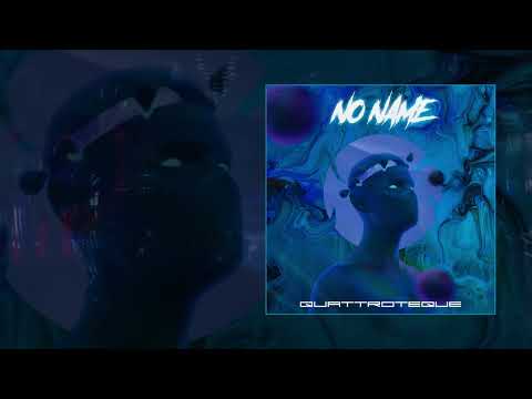 QUATTROTEQUE   No name Официальная премьера трека