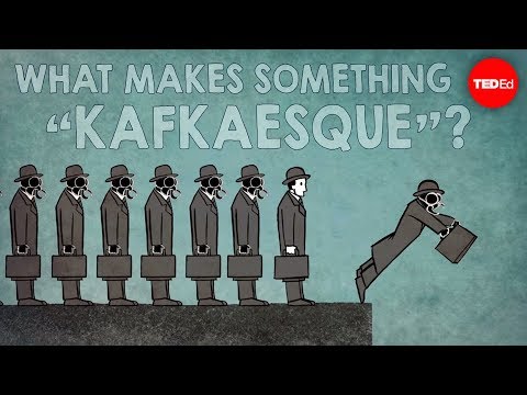 What makes something Kafkaesque - Noah Tavlin