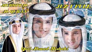 Download lagu Murottal Al Quran || Qori Ahmad Misbahi Juz 1 Full mp3