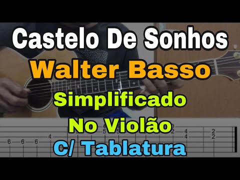 Castelo De Sonhos - Walter Basso