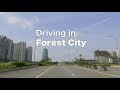 Driving in Forest City - Johor, Malaysia
