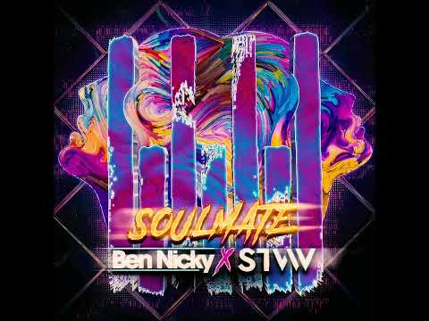 Ben Nicky X STVW - Soulmate (Extended Remake Mix)