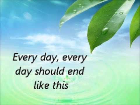 Steve Holy - Every Day Should End Like This.