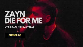 Download lagu ''Die for me ZAYN New Unreleased Single LIVE in Las Vegas mp3