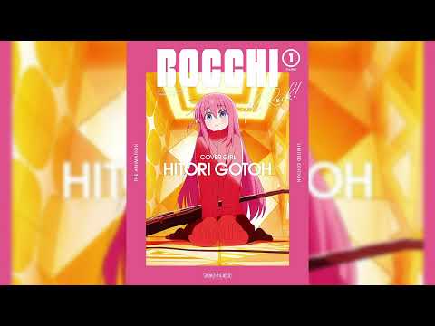 BOCCHI THE ROCK! Original Soundtrack Vol.1
