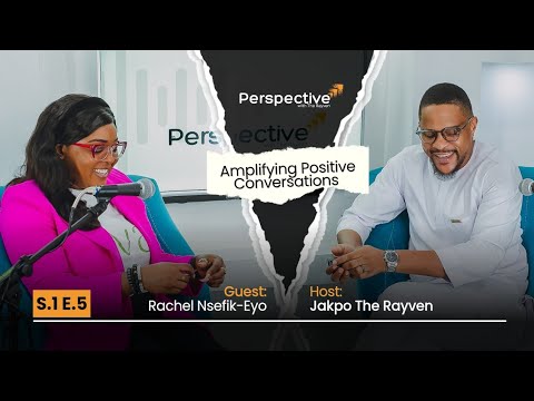 Your Reality, Your Rules! | Rachel Nsefik-Eyo on Perspective with The Rayven