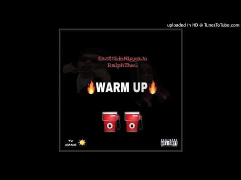 JodyFrmDaEast x RalphTheG - Warm Up