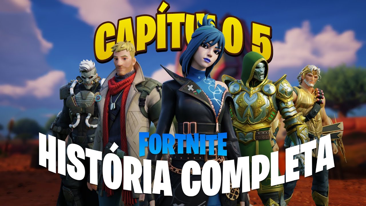 HISTÓRIA COMPLETA DO CAPÍTULO 5 - FORTNITE