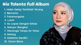 Download lagu Nia Talenta Full Album, Habis Gelap Terbit Terang || Bencana || Fatamorgana || Luluh mp3 Download lagu Nia Talenta Full Album, Habis Gelap Terbit Terang || Bencana || Fatamorgana || Luluh mp3