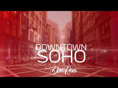 DAMROSESBEATS - DOWNTOWN SOHO (INSTURMENTAL/BEATS)