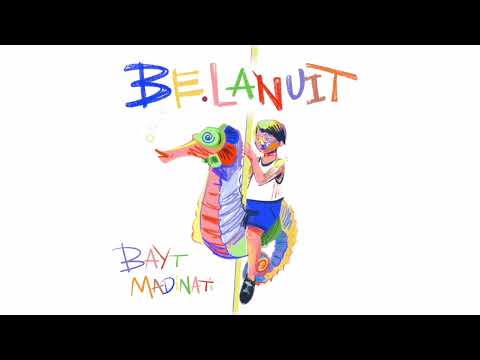 Be.Lanuit - Bayt Madinati ft. Romana Alarcón - s0813