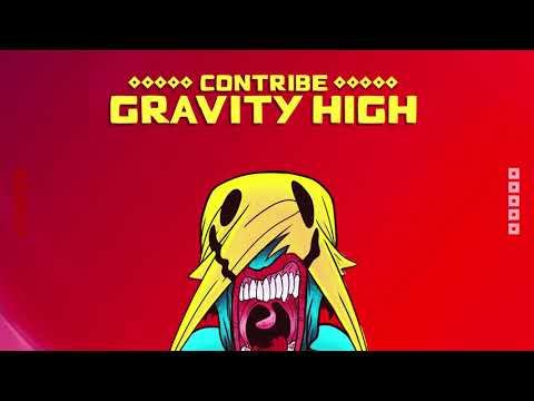 Contribe - Gravity High // October 15