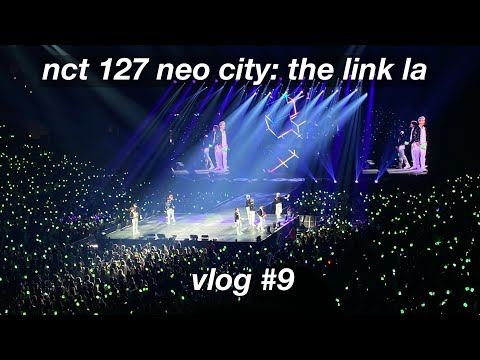 nct 127 neo city: the link in los angeles • vlog #9
