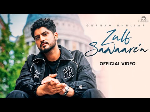 Zulf Sawaare'n (Official Video) Gurnam Bhullar | Vicky Dhaliwal | Master Mind | New Punajbi Song