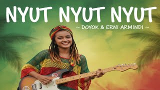 Download lagu Nyut Nyut Nyut – Doyok & Erni Armindi | Ska Reggae Cover Version  mp3