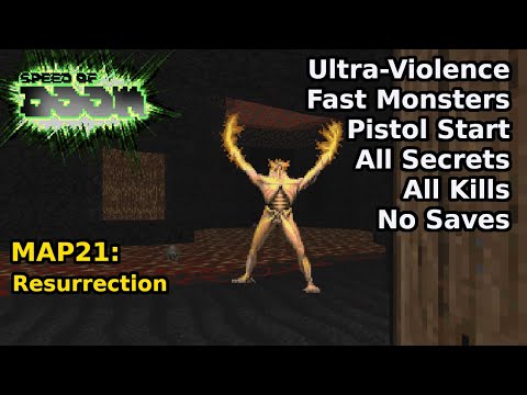 Speed of Doom - MAP21: Resurrection (Fast Ultra-Violence 100%)