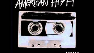 American Hi-Fi - What About Today