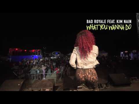 Bad Royale Feat. Kim Nain What You Wanna Do (LIVE) in Jamaica